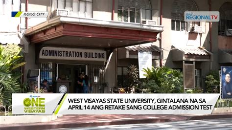 west visayas state university entrance exam 2024-2025|West Visayas State University entrance exam retake on April 14.